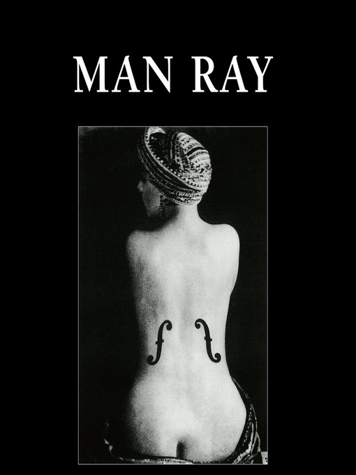 Title details for Man Ray by Patrick Bade - Available